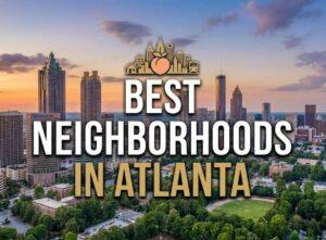 best neighborhoods in atlanta