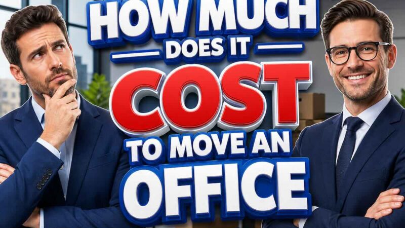How Much Does it Cost to Move an Office?