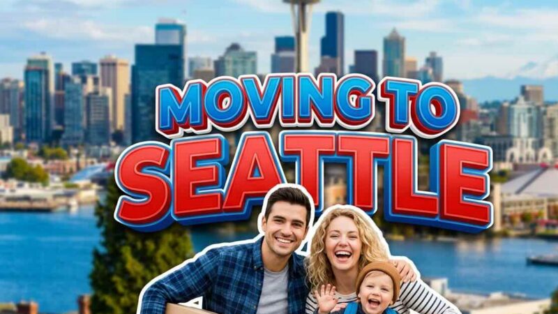 moving to seattle