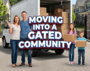 Moving Into a Gated Community